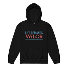 Life Demands Valor | Valor Ohio - Youth heavy blend hoodie
