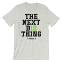'The Next B19 Thing' Senior Unisex T-Shirt